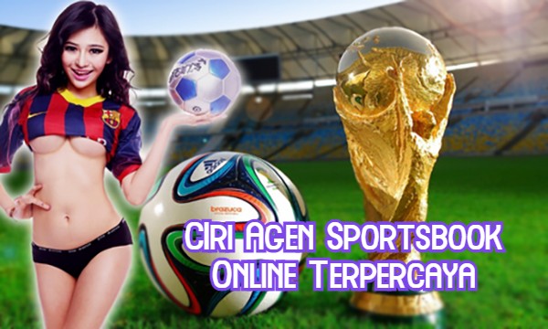 CIri Agen Sportsbook Online Terpercaya