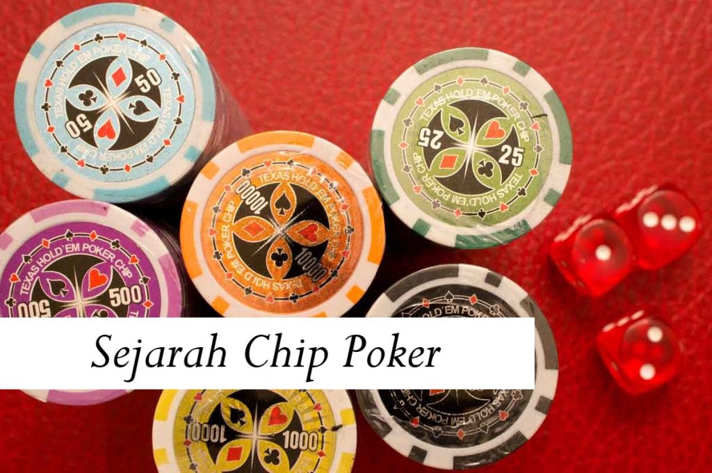 Sejarah Chip Poker